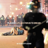 PLACEBO - Place for Us to Dream