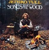 Jethro Tull - Songs From The Wood