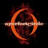 A Perfect Circle - Mer de Noms