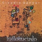 Claudio Sander - Samba Influenciado