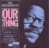 Joe Henderson - Our Thing