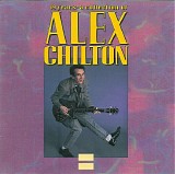 Alex Chilton - 19 Years: A Collection Of Alex Chilton