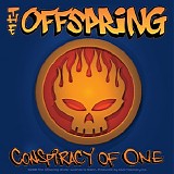 The Offspring - Conspiracy Of One