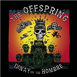 The Offspring - Ixnay On The Hombre