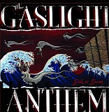 The Gaslight Anthem - Sink Or Swim