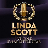 Linda Scott - I've Told Every Little Star