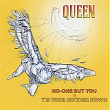 Queen - No-One But You (Only The Good Die Young)