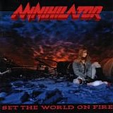 Annihilator - Set The World On Fire