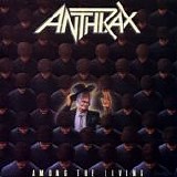 Anthrax - Among The Living