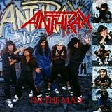 Anthrax - I'm The Man