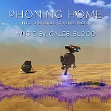 Caleb Blood - Phoning Home