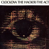 Clock DVA - The Hacker / The Act