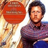 Chris Hillman - Morning Sky
