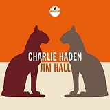 Charlie Haden & Jim Hall - Charlie Haden & Jim Hall