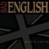 Bad English - Backlash