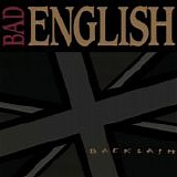 Bad English - Backlash