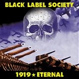 Black Label Society - 1919 Eternal