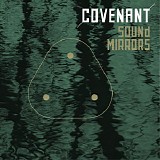 Covenant - Sound Mirrors