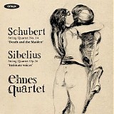 Ehnes Quartet - Schubert / Sibelius Quartets