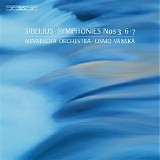 Minnesota Orchestra / Osmo Vänskä - Sibelius: Symphonies Nos. 3, 6 & 7