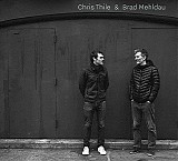 Chris Thile & Brad Mehldau - Chris Thile & Brad Mehldau