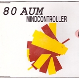 80 Aum - Mindcontroller
