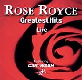 Rose Royce - Greatest Hits Live