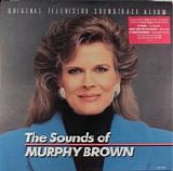 Various artists - The Sounds Of Murphy Brown (Original Television Soundtrack Album)