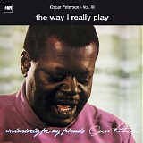 Oscar Peterson Trio - The Way I Really Play