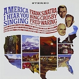Frank Sinatra - America, I Hear You Singing [from The Complete Reprise Studio Recordings box set]