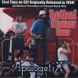 Apologetix - Radical History Tour