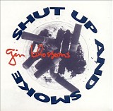 Gin Blossoms - Shut Up And Smoke