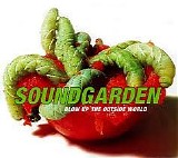 Soundgarden - Blow Up the Outside World