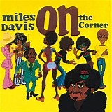 Miles Davis - On the Corner