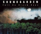 Soundgarden - Fell On Black Days