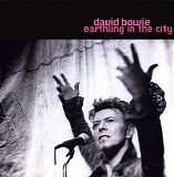 David Bowie - Earthling In The City