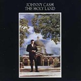 Johnny Cash - The Holy Land