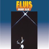 Elvis Presley - Moody Blue