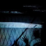 How to Destroy Angels - An Omen (ep)