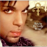 Prince - Betcha By Golly Wow!