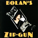 T. Rex - Bolan's Zip Gun [2014 The Albums Collection]