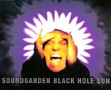 Soundgarden - Black Hole Sun [Superunknown Singles box]