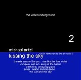 The Violet Burning - The Violet Underground v2: Kissing the Sky