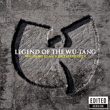 Wu-Tang Clan - Legend of the Wu-Tang Clan: Greatest Hits