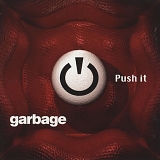 Garbage - Push It