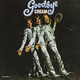 Cream - Goodbye