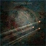 Brother Ape - III