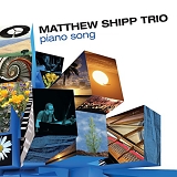 Matthew Shipp Trio - Piano Song