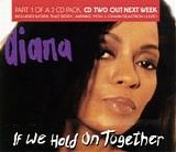 Diana Ross - If We Hold On Together  CD1  [UK]