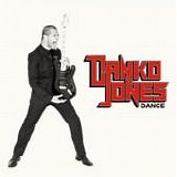 Danko Jones - Dance
